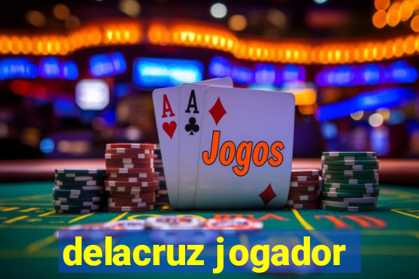 delacruz jogador